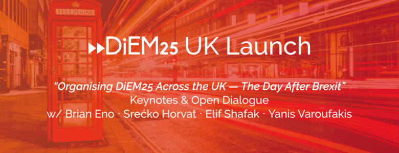 Join us on Saturday to launch DiEM25 in the UK!